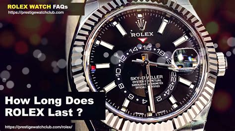 how long does a rolex watch last